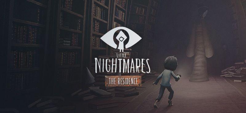 Little Nightmares: The Residence
