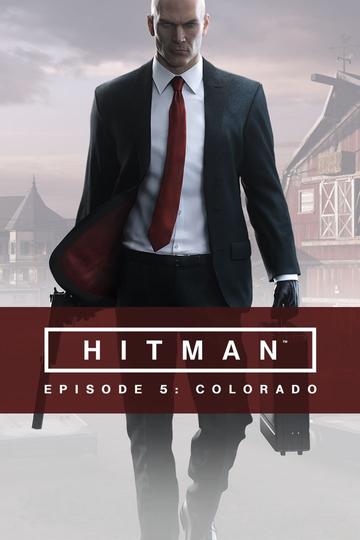 HITMAN - Episode 5: Colorado