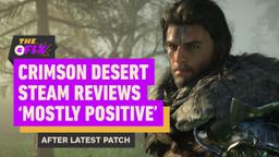 Crimson Desert's Steam Reviews Now 'Mostly Positive' After Major Patch - IGN Daily Fix