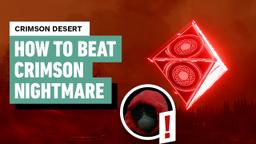 Crimson Desert - How to Beat Crimson Nightmare Boss Guide