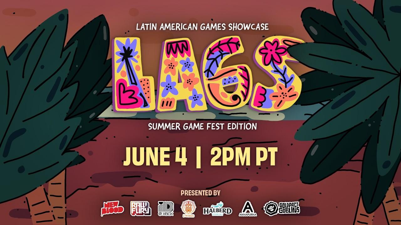 Latin American Games Showcase - Summer Game Fest Edition 2026