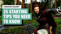 25 Things You Need to Know Before Playing Crimson Desert
