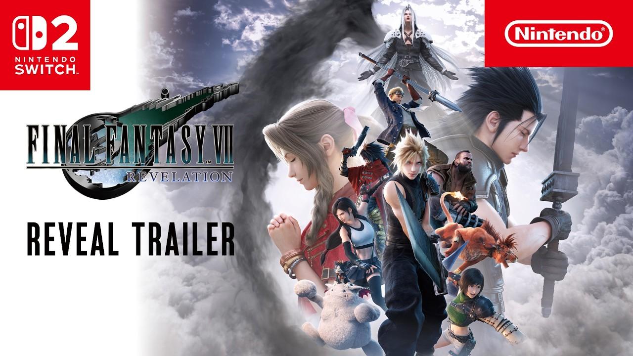 FINAL FANTASY VII REVELATION Reveal Trailer Nintendo Switch 2